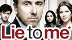 Lie to Me* Lie to Me*