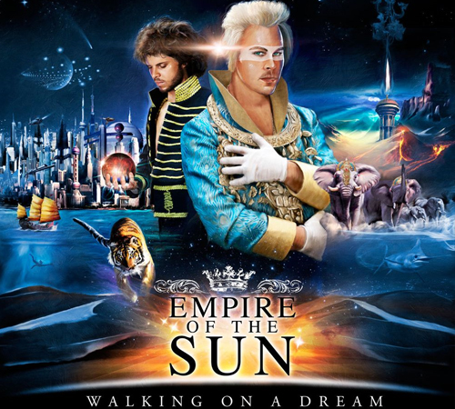 "Walking on a Dream" by Empire of the Sun "Walking on a Dream" by Empire of the Sun
